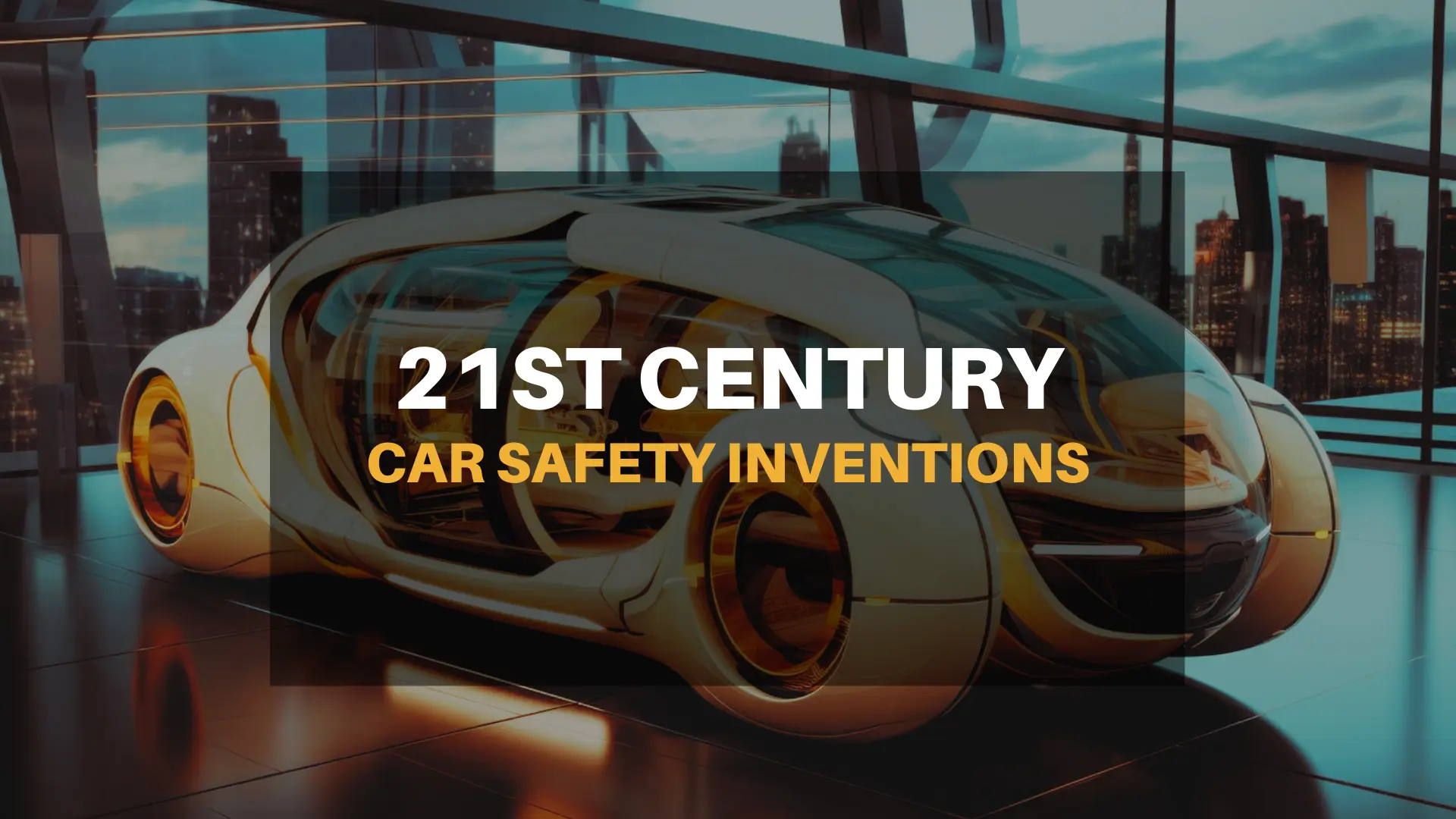 21st century car safety inventions